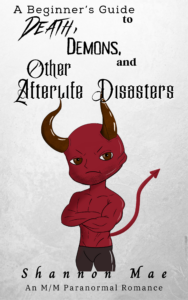 Book Cover: A Beginner’s Guide to Death, Demons, and Other Afterlife Disasters